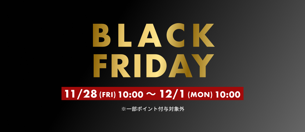 BLACK FRIDAY